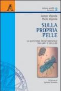 Sulla propria pelle. La questione trascendentale tra Kant e Deleuze