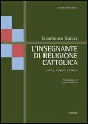 L'insegnante di religione cattolica. Status, idoneità e revoca