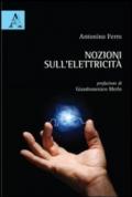 Nozioni sull'elettricità. Per giovani e giovanissimi