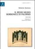 Il Regio museo Borbonico di Palermo. 1818-1824