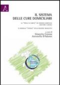 Il sistema delle cure domiciliari. La «presa in carico» dei bisogni complessi sanitari e sociali. Il modello «Venosa» della regione Basilicata