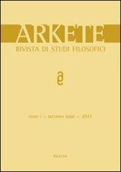 Arkete. Rivista di studi filosofici (2011)