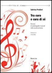 Tra cura e cura di sé. Percorsi di autobiografie musicali nella scuola primaria