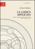 La logica applicata. Logica e condizioni empiriche soggettive nella filosofia di Kant