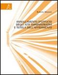 Annullamento d'ufficio degli atti amministrativi e tutela dell'affidamento