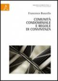 Comunità condominiale e regole di convivenza