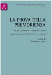 La prova della premorienza. Profili giuridici e medico-legali. Dalla casistica classica all'attualità di un naufragio