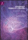 Governance pubblica e privata. Casi, esperienze e criticità