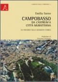 Campobasso da castrum a città murattiana. Un percorso nella geografia storica