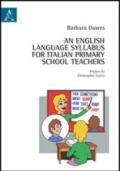 English language syllabus for italian primary school teachers (An)