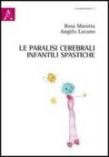 Le paralisi cerebrali infantili spastiche