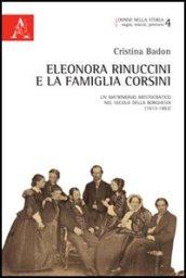 Eleonora Rinuccini e la famiglia Corsini. Un matrimonio aristocratico nel secolo della borghesia (1813-1882)