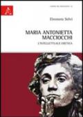 Maria Antonietta Macciocchi. L'intellettuale eretica