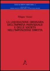 La liquidazione ordinaria dell'impresa individuale e della società nell'imposizione diretta