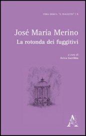 La rotonda dei fuggitivi