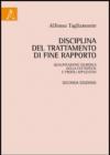 Disciplina del trattamento di fine rapporto: qualificazione giuridica della fattispecie e profili applicativi