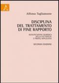 Disciplina del trattamento di fine rapporto: qualificazione giuridica della fattispecie e profili applicativi