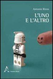 L'uno e l'altro