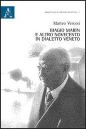 Biagio Marin e altro. Novecento in dialetto veneto