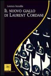 Il nuovo giallo di Laurent Cordani