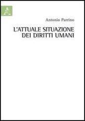 L'attuale situazione dei diritti umani