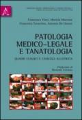 Patologia medico-legale e tanatologia