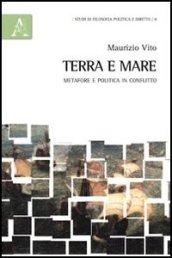 Terra e mare. Metafore e politica in conflitto