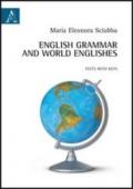 English grammar and world englishes. Tests with keys. Ediz. italiana e inglese