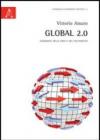 Global 2.0. Geografie della crisi e del mutamento