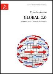 Global 2.0. Geografie della crisi e del mutamento