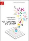 Per imparare c'è un'app.