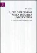 Il ciclo di Deming nella didattica universitaria. Il teaching evaluation model (TEM)