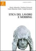 Etica del lavoro e mobbing