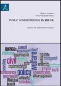 Public administration in the UK. English for administrative science. Ediz. italiana e inglese