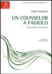 Un counselor a fagiolo. Dalla semina alla crescita