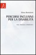 Percorsi inclusivi per la disabilità. Temi, problemi e opportunità