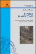 Fusioni di orizzonti. Saggi su estetica e linguaggio in Hans-Georg Gadamer