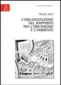 L'organizzazione nel rapporto tra l'organismo e l'ambiente