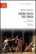 Mercanti ed eroi