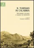 Il turismo in Calabria. Tra risorse naturali e vincoli di contesto