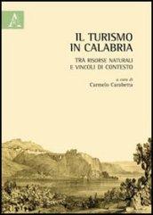 Il turismo in Calabria. Tra risorse naturali e vincoli di contesto