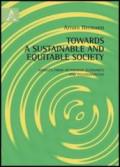 Towards a sustainable and equitable society. Insights from heterodox economics and psychoanalysis
