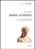 Ridere un mondo. Temi storico-religiosi in Pettazzoni, Brelich, de Martino