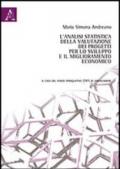 L'analisi statistica della valutazione dei progetti per lo sviluppo e il miglioramento economico. Il caso del fondo perequativo 2005 di Unioncamere