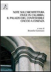 Note sull'architettura civile in Calabria. Il palazzo del contestabile Ciaccio a Cosenza