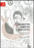 Rispetto, diritto, conflitto. Riflessioni sulla crisi delle utopie librali