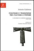 Fascismo e tradizione tra cultura e potere. Il contributo di «Diorama filosofico» (1934-1943)