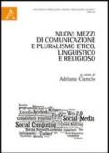 Nuovi mezzi di comunicazione e pluralismo etico, linguistico e religioso