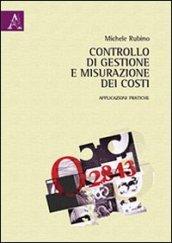 Controllo di gestione e misurazione dei costi. Applicazioni pratiche