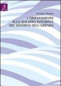 L'orientamento allo sviluppo integrale nel governo dell'azienda